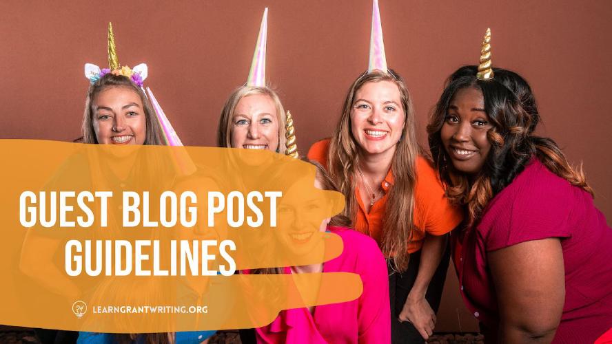 Guest Blog Post Guidelines for Learn Grant Writing
