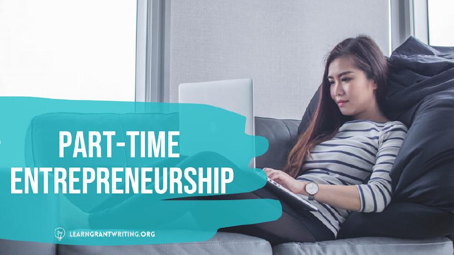 Part-Time Entrepreneurship By Necessity