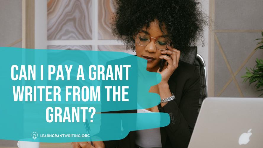  How Do I Pay a Grant Writer? 